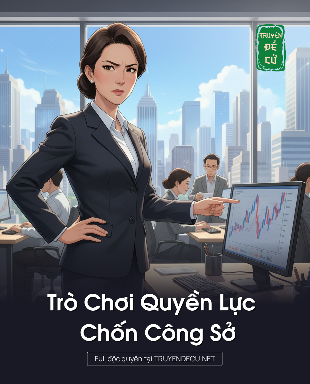 Trò Chơi Quyền Lực Chốn Công Sở