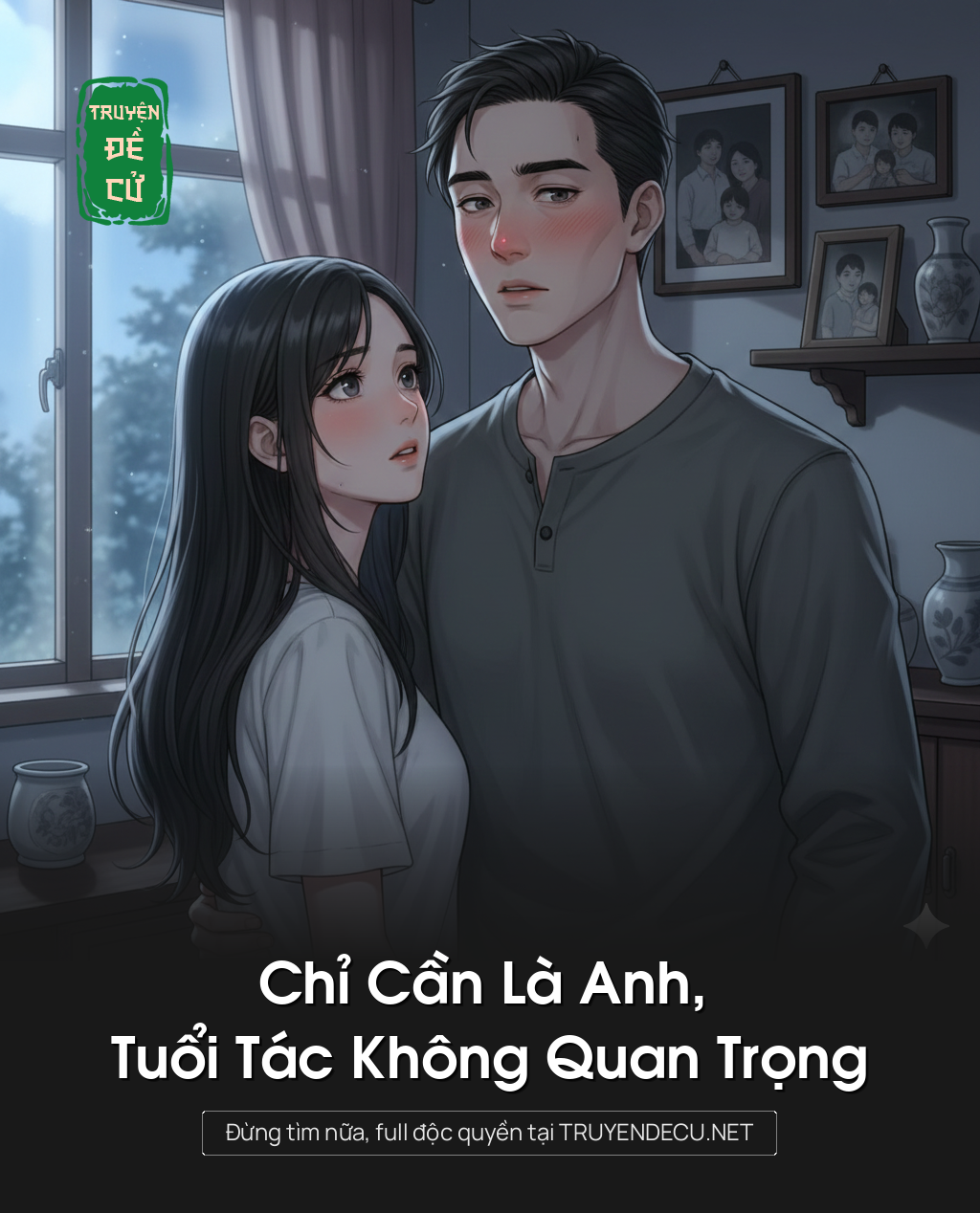 
                            Chỉ Cần Là Anh, Tuổi Tác Không Quan Trọng
