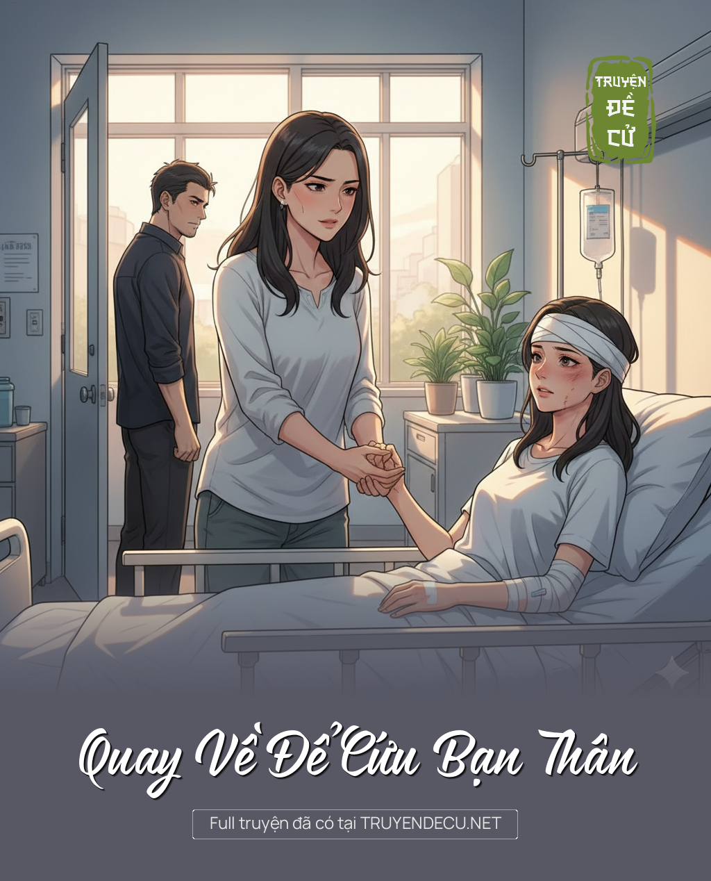 
                            Quay Về Để Cứu Bạn Thân