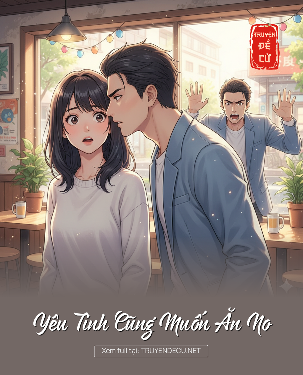 
                            Yêu Tinh Cũng Muốn Ăn No