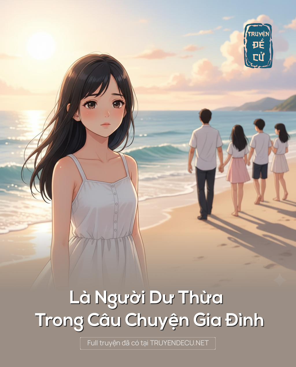 Là Người Dư Thừa Trong Câu Chuyện Gia Đình