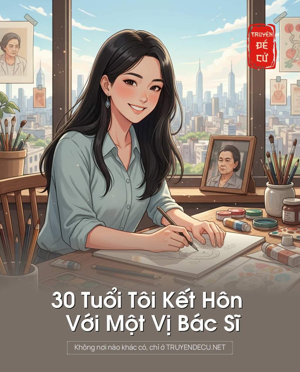 
                            30 Tuổi Tôi Kết Hôn Với Một Vị Bác Sĩ