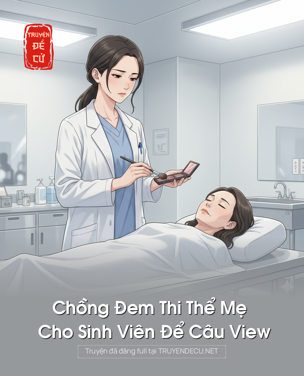 
                            Chồng Đem Thi Thể Mẹ Cho Sinh Viên Để Câu View
