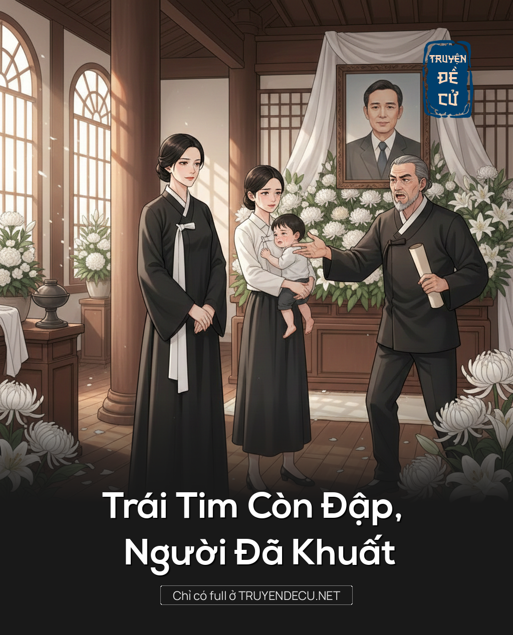 
                            Trái Tim Còn Đập, Người Đã Khuất