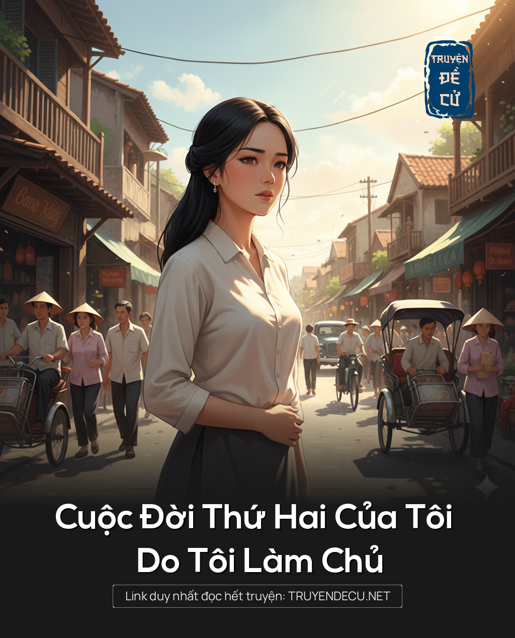 
                            Cuộc Đời Thứ Hai Của Tôi Do Tôi Làm Chủ