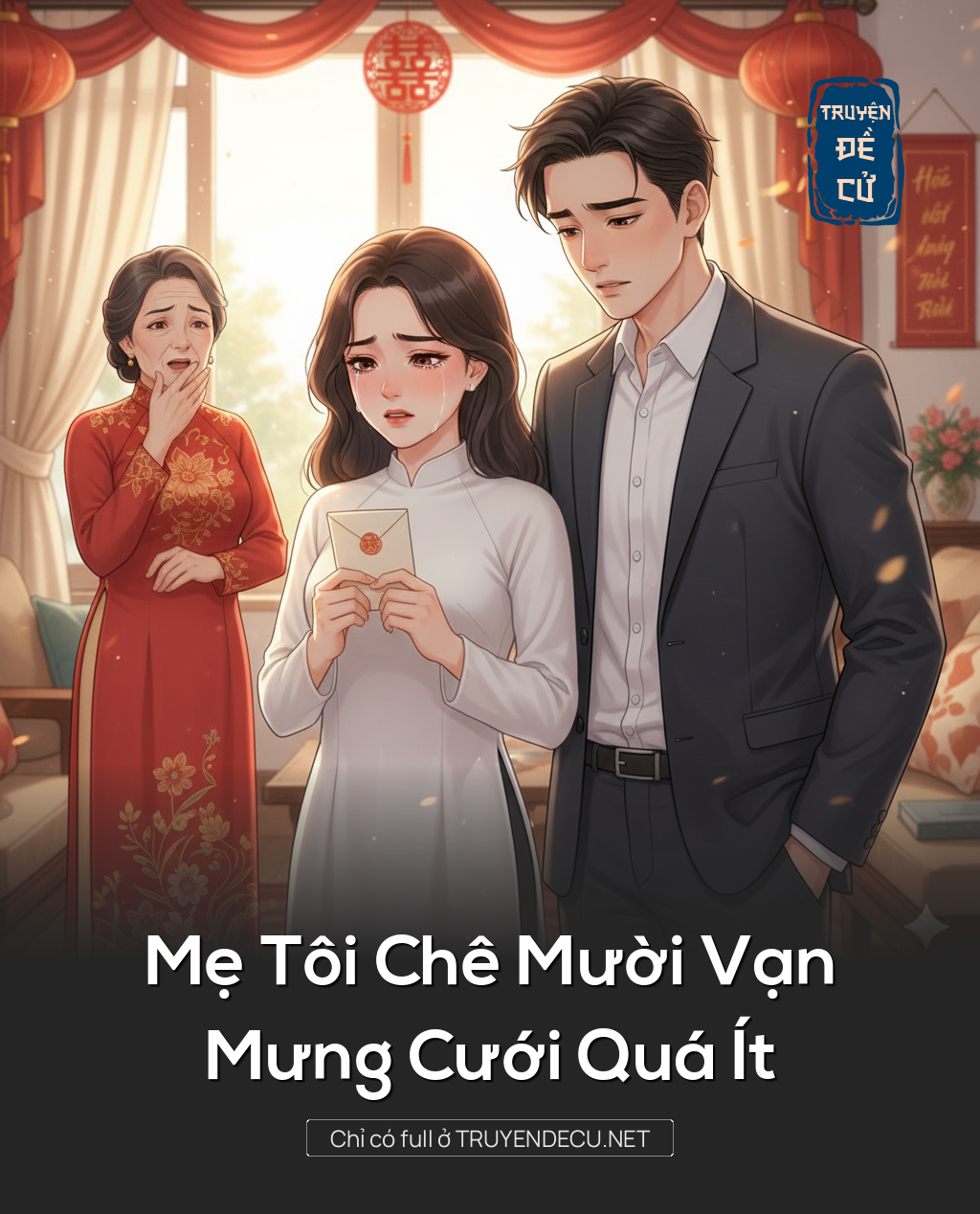 
                            Mẹ Tôi Chê Mười Vạn Mưng Cưới Quá Ít