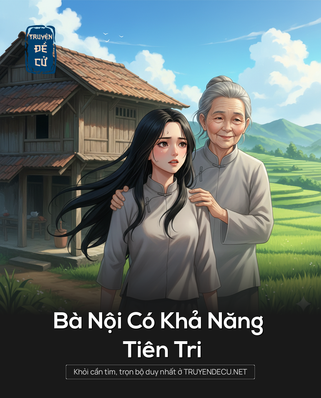
                            Bà Nội Có Khả Năng Tiên Tri