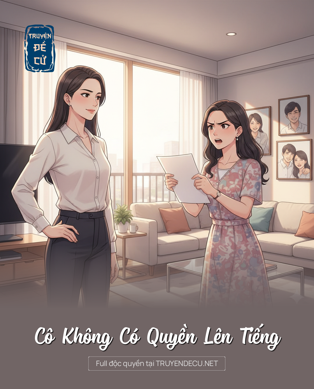 
                            Cô Không Có Quyền Lên Tiếng