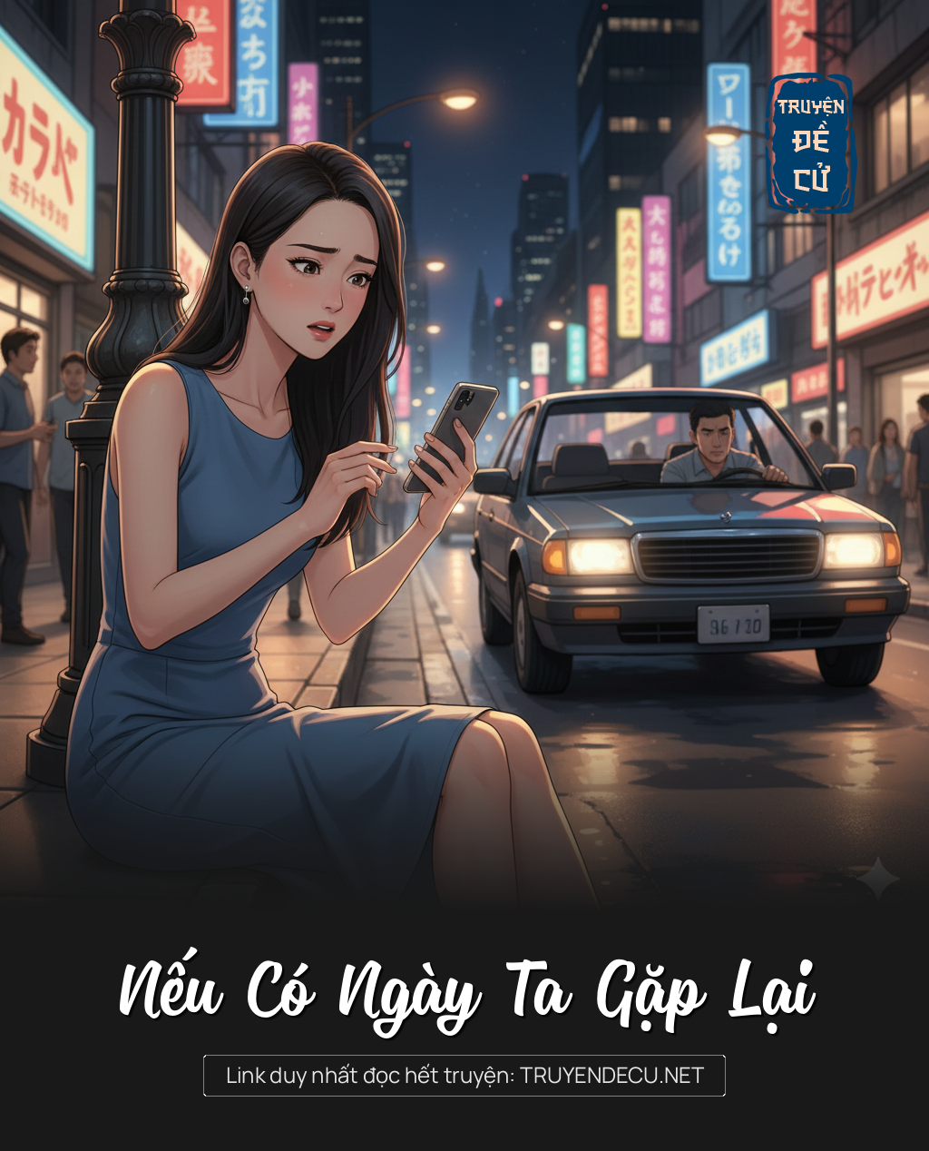 
                            Nếu Có Ngày Ta Gặp Lại