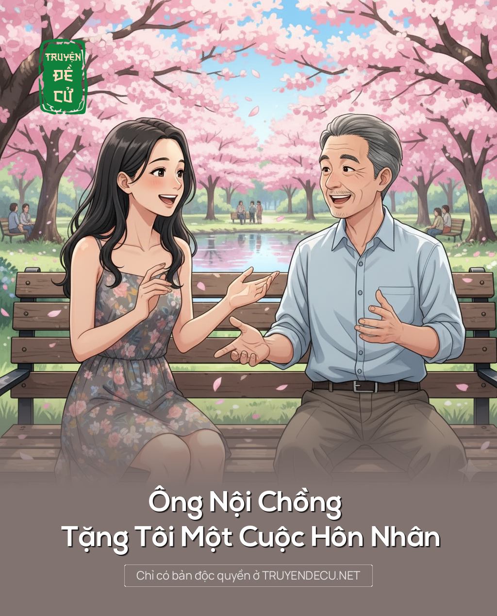 Ông Nội Chồng Tặng Tôi Một Cuộc Hôn Nhân
