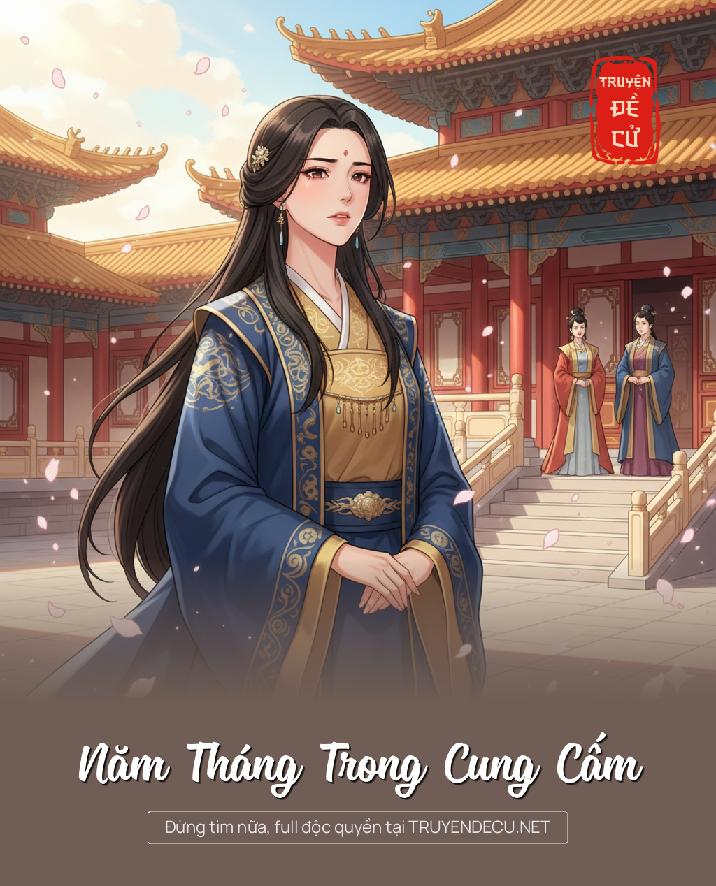 
                            Năm Tháng Trong Cung Cấm