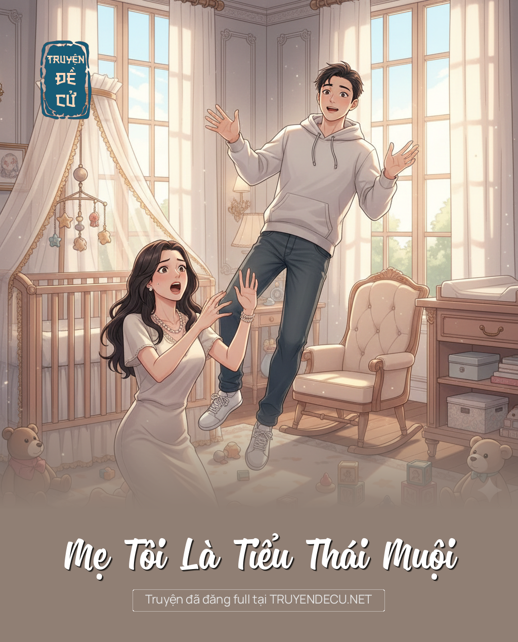 
                            Mẹ Tôi Là Tiểu Thái Muội