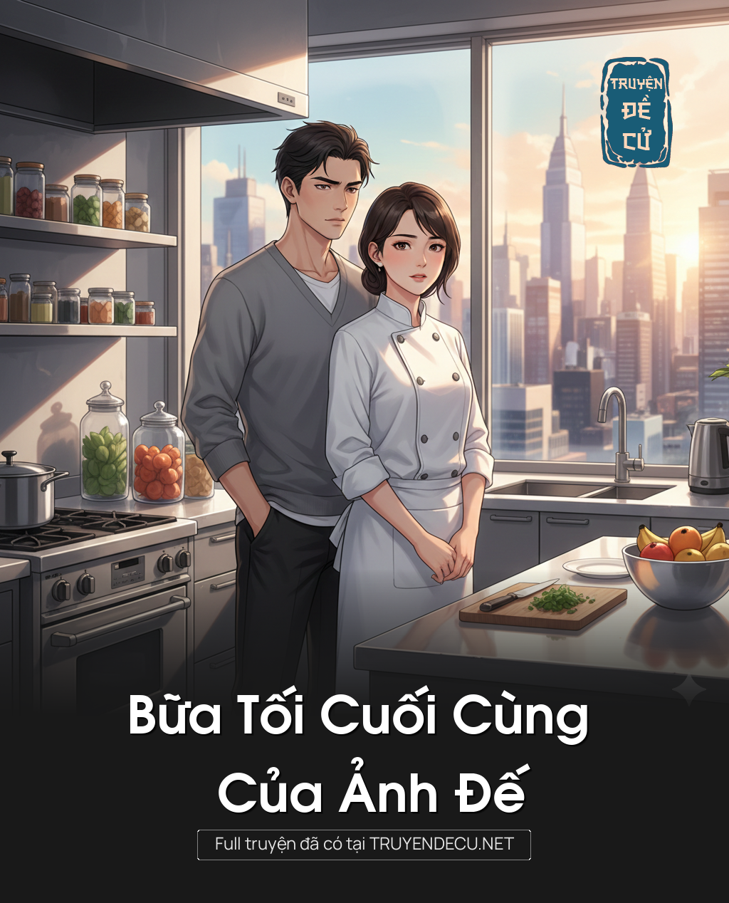 
                            Bữa Tối Cuối Cùng Của Ảnh Đế
