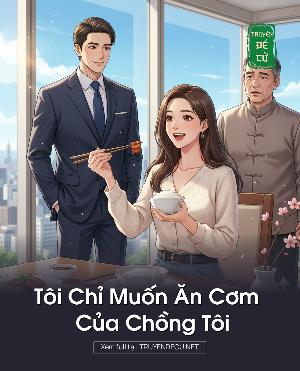 Tôi Chỉ Muốn Ăn Cơm Của Chồng Tôi