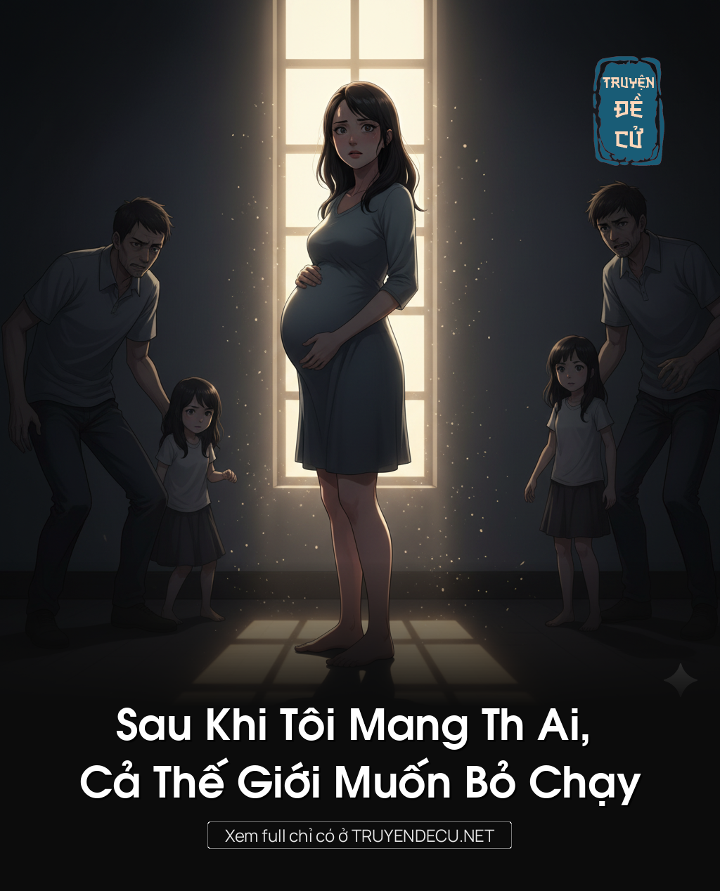 
                            Sau Khi Tôi Mang Th Ai, Cả Thế Giới Muốn Bỏ Chạy