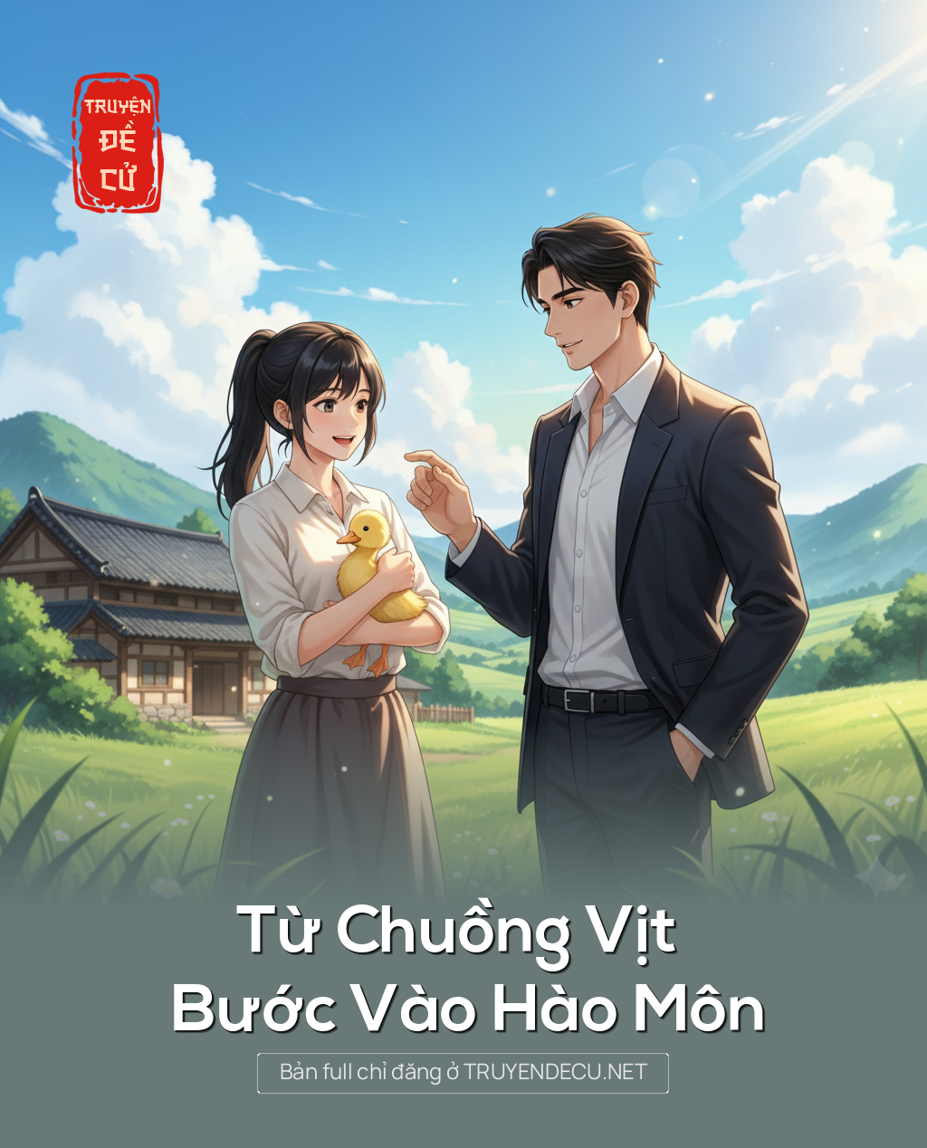 
                            Từ Chuồng Vịt Bước Vào Hào Môn