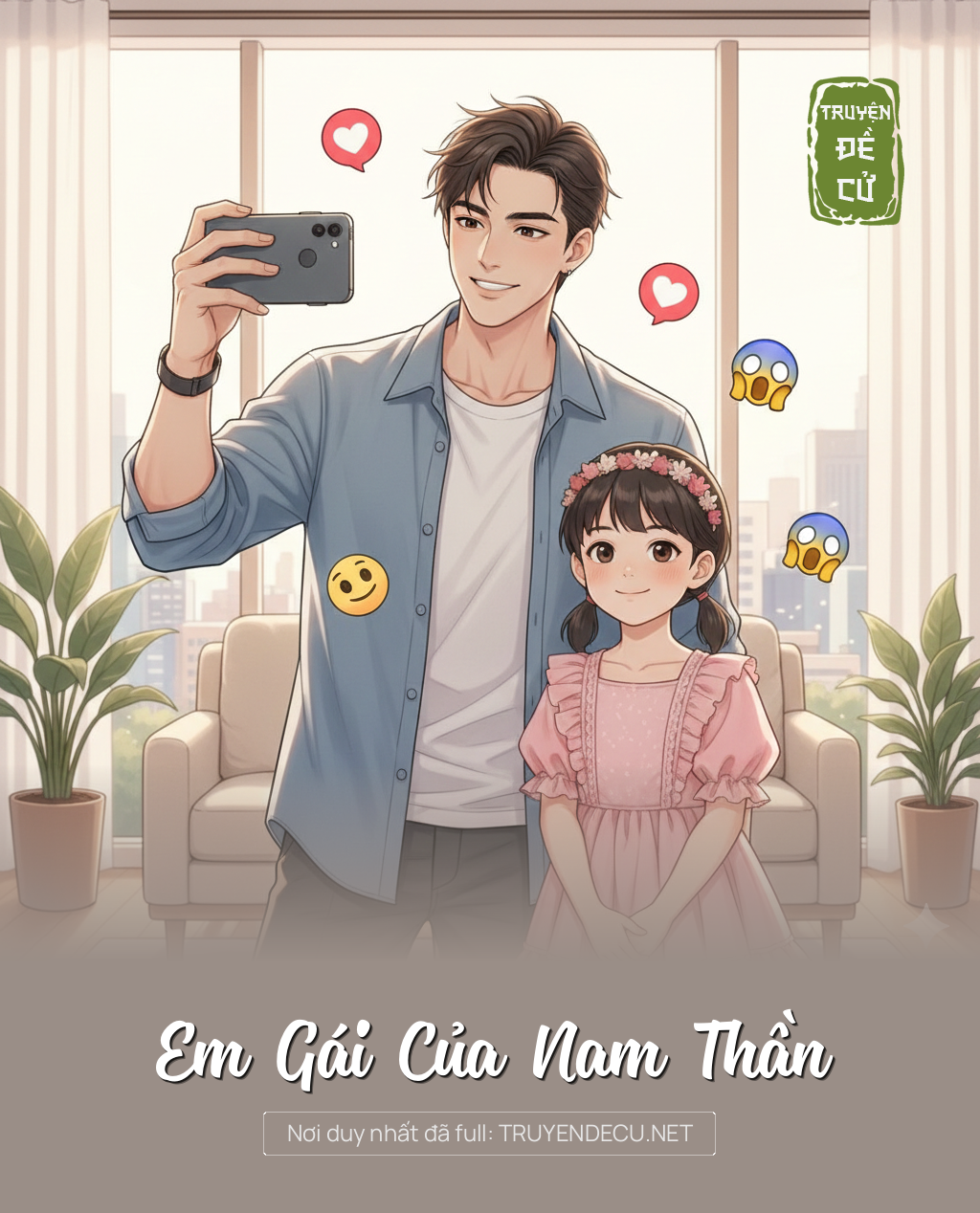 
                            Em Gái Của Nam Thần