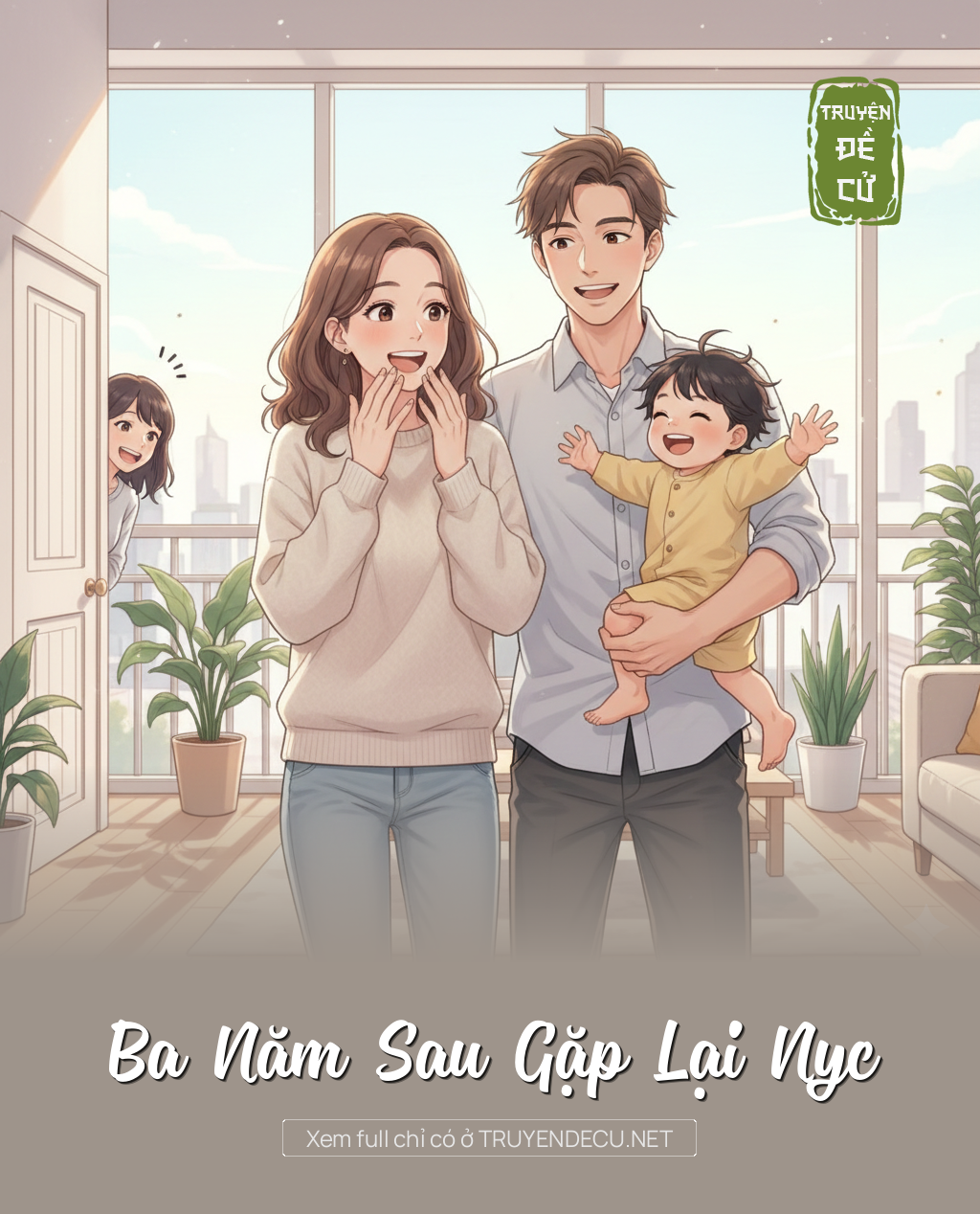 
                            Ba Năm Sau Gặp Lại Nyc