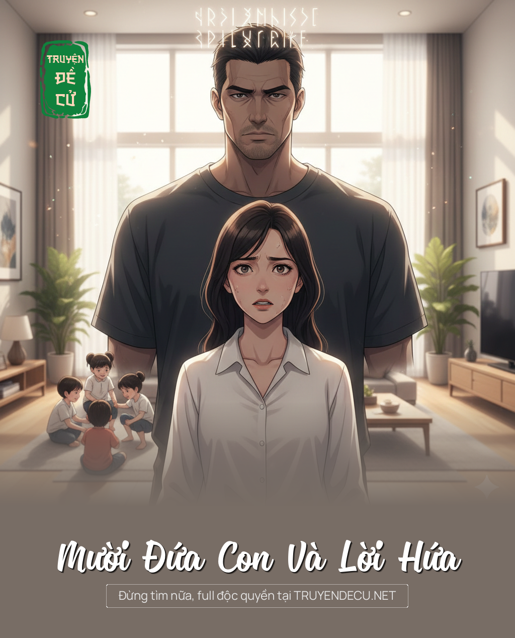 
                            Mười Đứa Con Và Lời Hứa