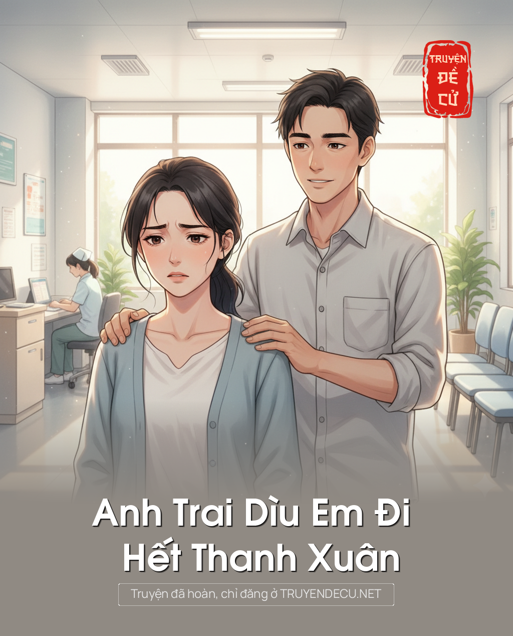 Anh Trai Dìu Em Đi Hết Thanh Xuân