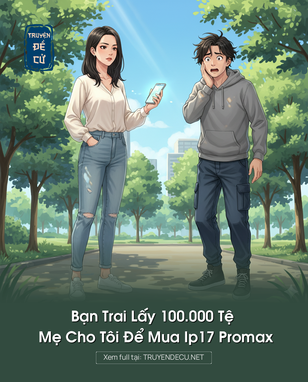 
                            Bạn Trai Lấy 100.000 Tệ Mẹ Cho Tôi Để Mua Ip17 Promax