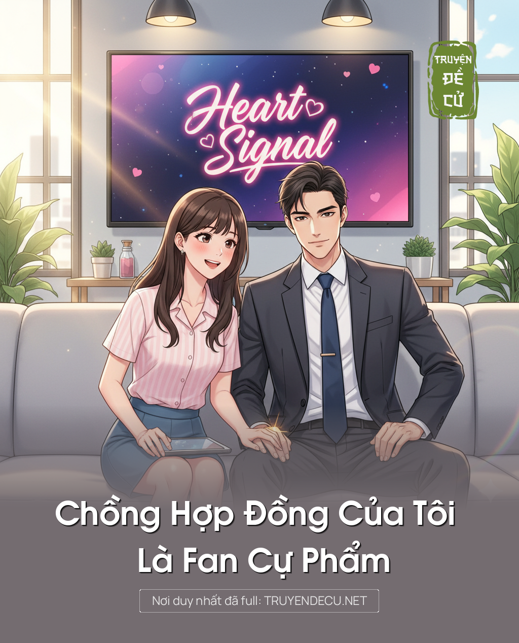Chồng Hợp Đồng Của Tôi Là Fan Cự Phẩm
