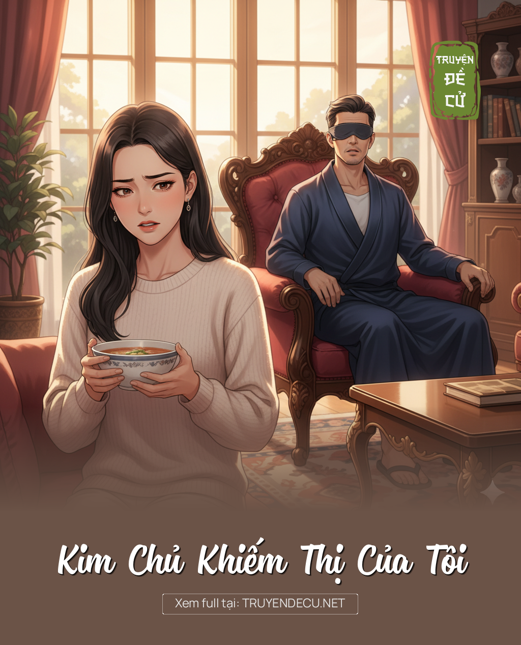 Kim Chủ Khiếm Thị Của Tôi