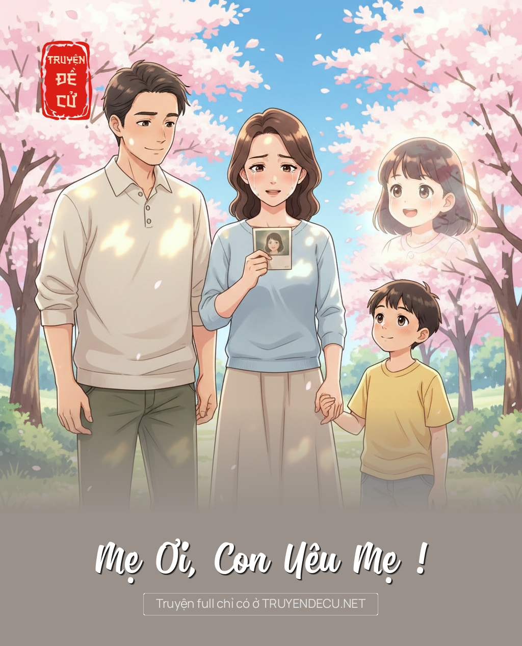 
                            Mẹ Ơi, Con Yêu Mẹ !