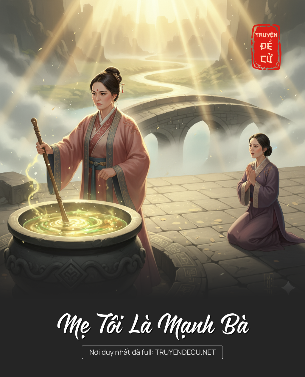 Mẹ Tôi Là Mạnh Bà
