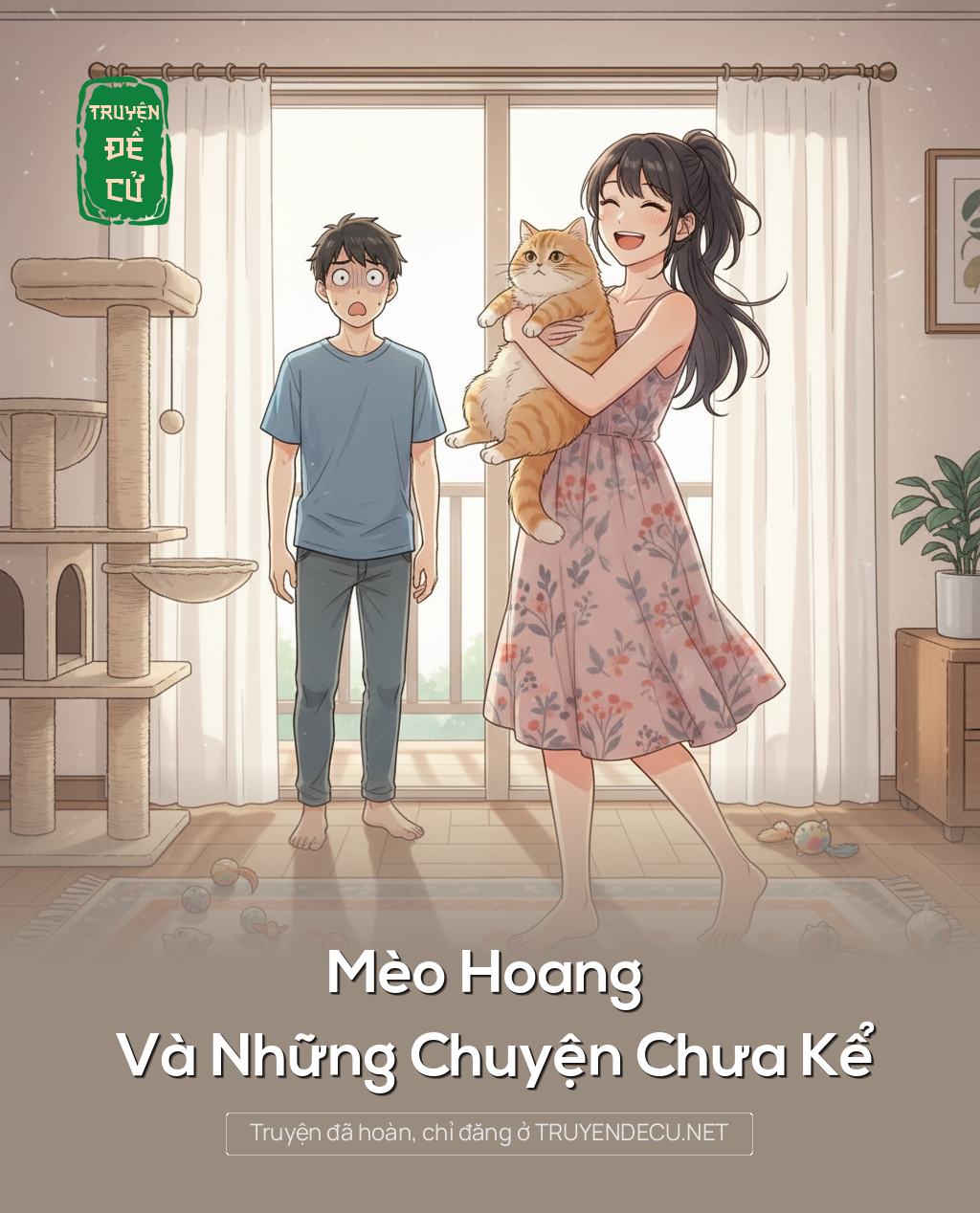 
                            Mèo Hoang Và Những Chuyện Chưa Kể