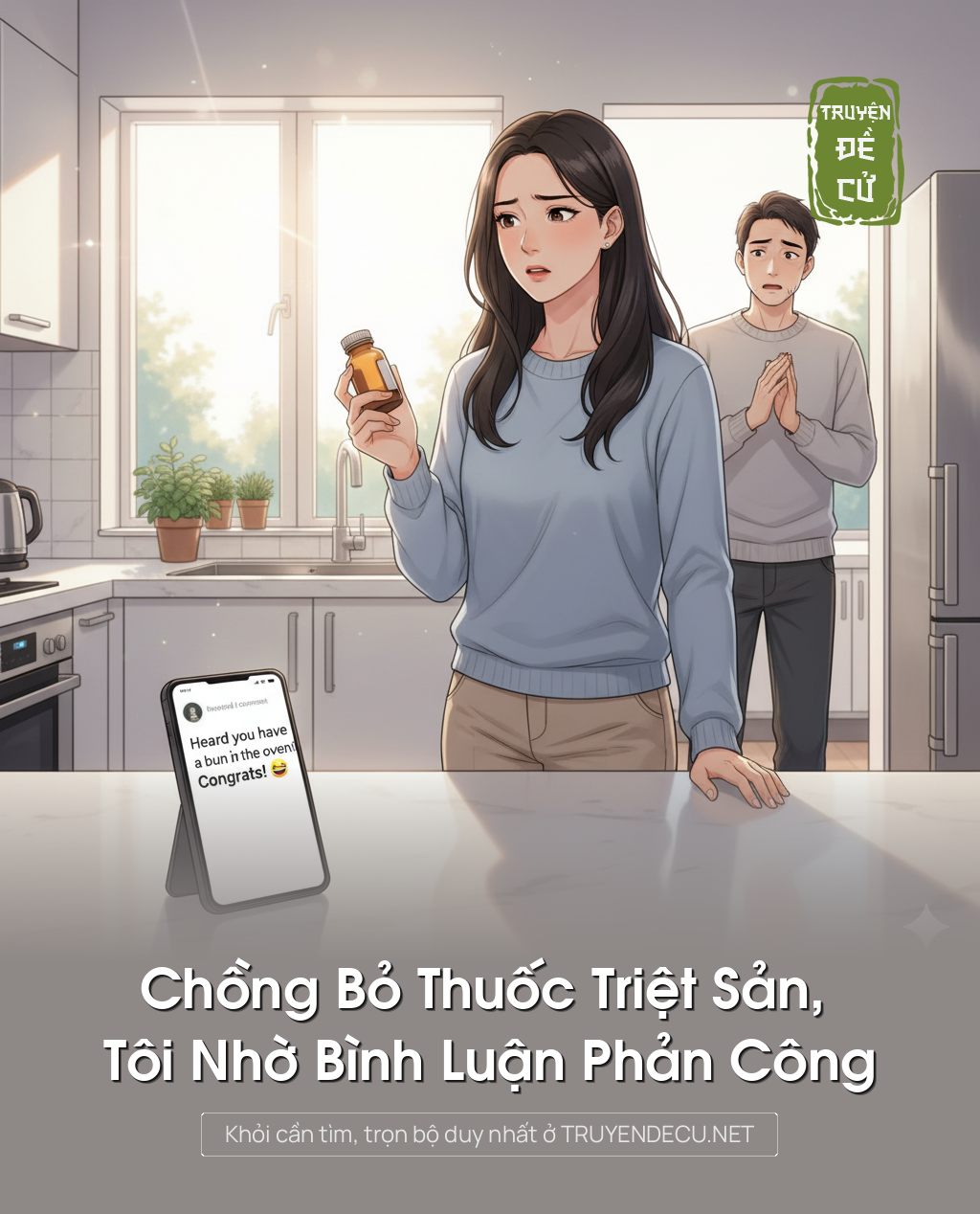 Chồng Bỏ Thuốc Triệt Sản, Tôi Nhờ Bình Luận Phản Công