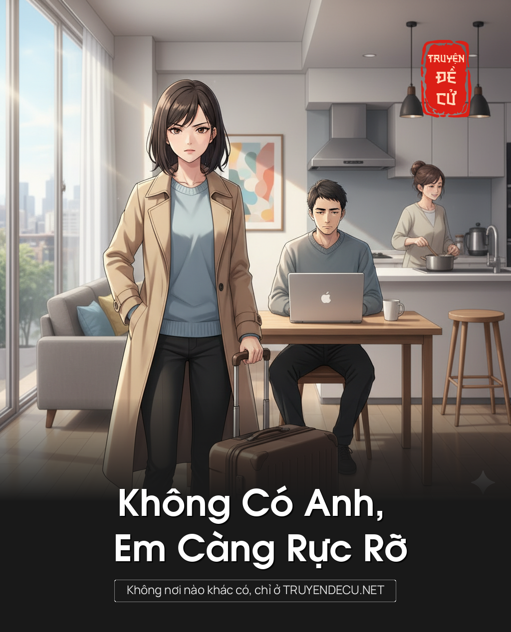Không Có Anh, Em Càng Rực Rỡ