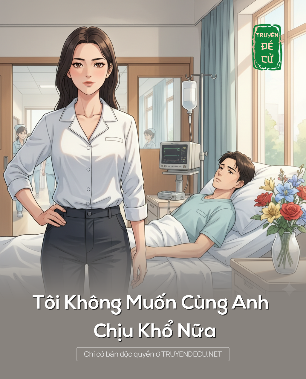 Tôi Không Muốn Cùng Anh Chịu Khổ Nữa