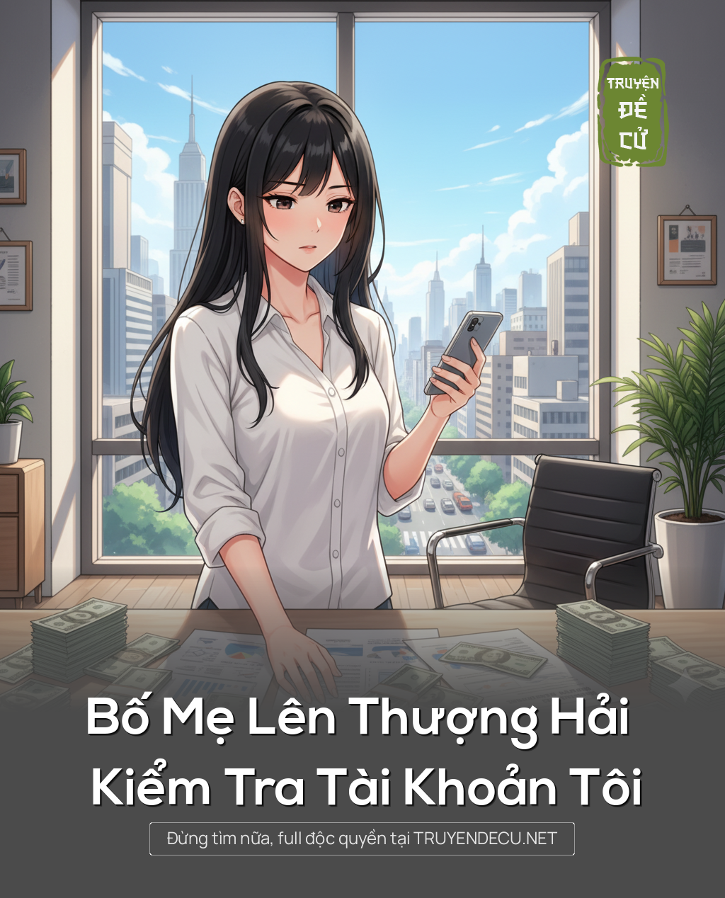 
                            Bố Mẹ Lên Thượng Hải Kiểm Tra Tài Khoản Tôi