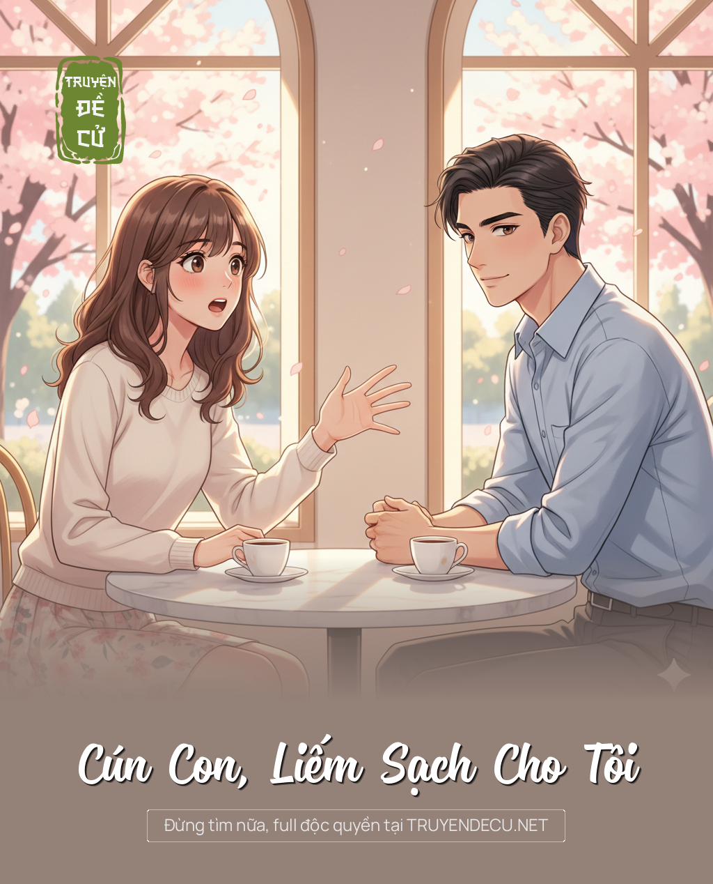
                            Cún Con, Liếm Sạch Cho Tôi