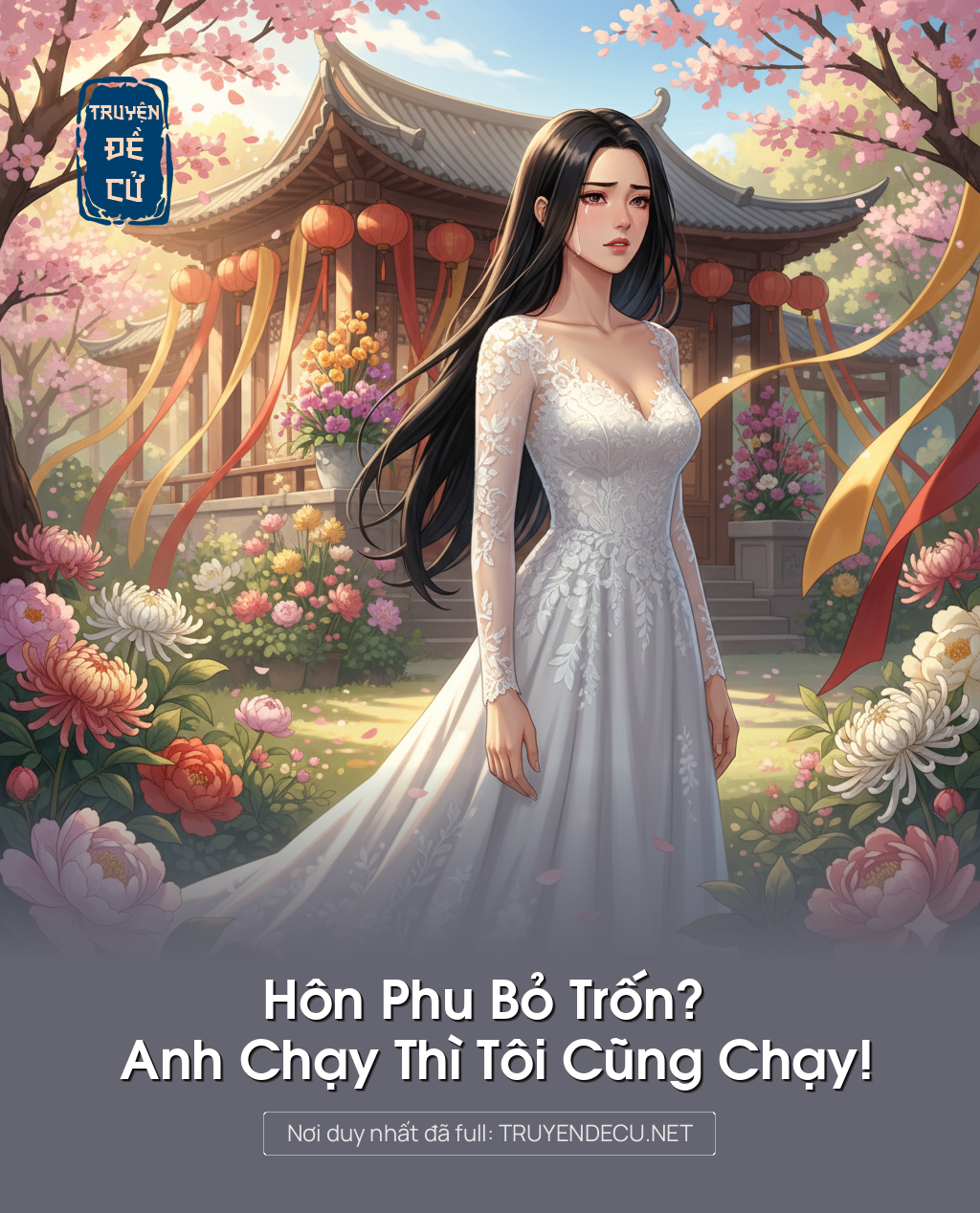 
                            Hôn Phu Bỏ Trốn? Anh Chạy Thì Tôi Cũng Chạy!