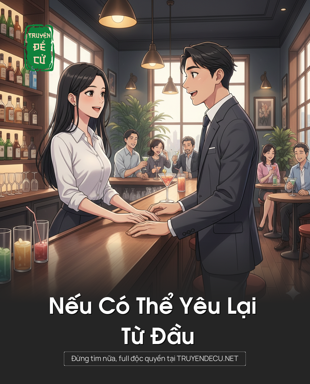 
                            Nếu Có Thể Yêu Lại Từ Đầu