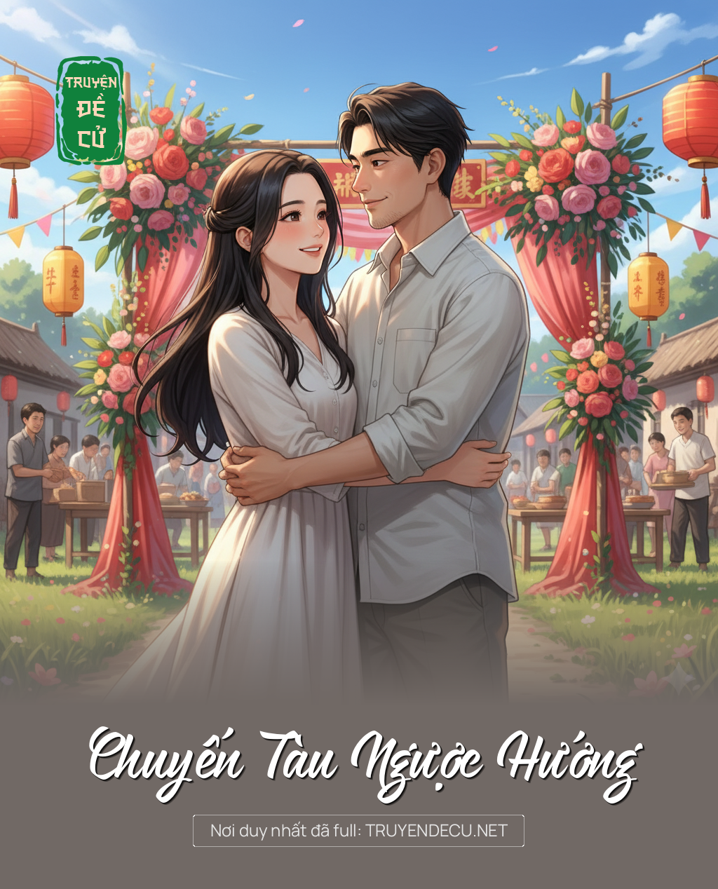 
                            Chuyến Tàu Ngược Hướng