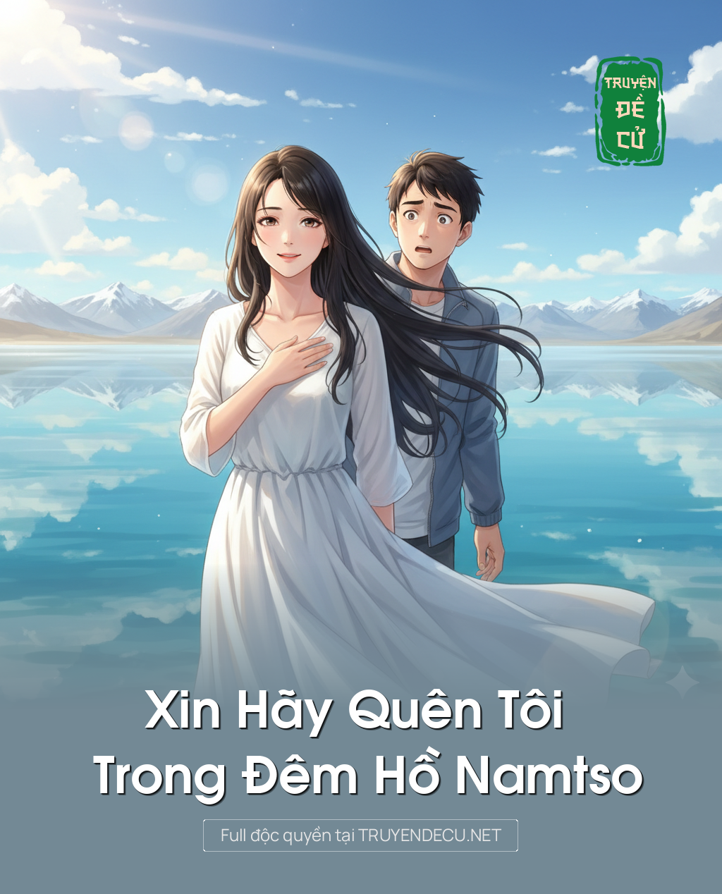 Xin Hãy Quên Tôi Trong Đêm Hồ Namtso