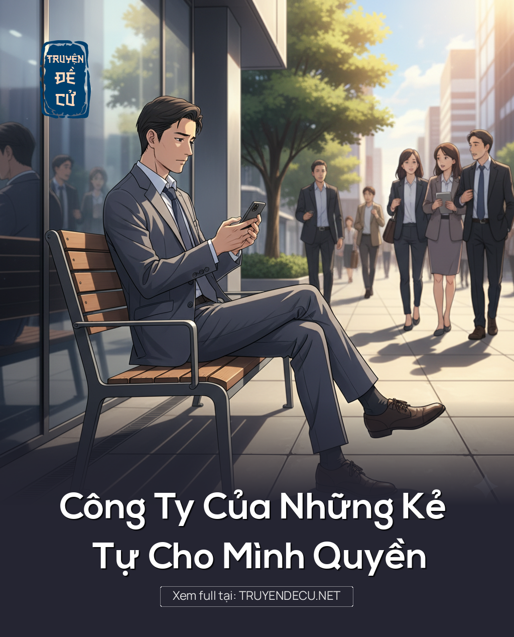 Công Ty Của Những Kẻ Tự Cho Mình Quyền