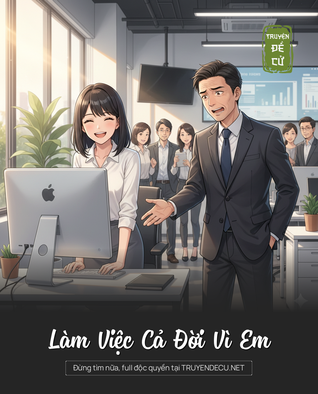 
                            Làm Việc Cả Đời Vì Em