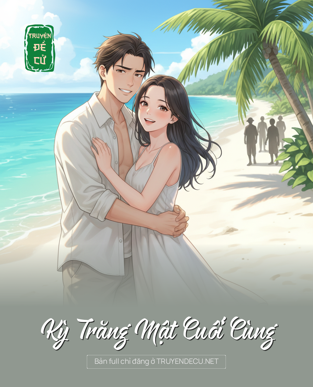 
                            Kỳ Trăng Mật Cuối Cùng