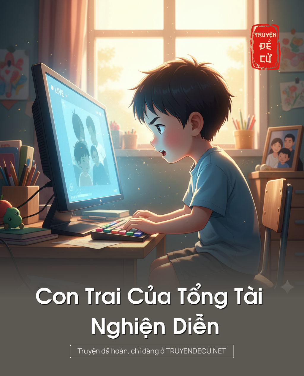
                            Con Trai Của Tổng Tài Nghiện Diễn