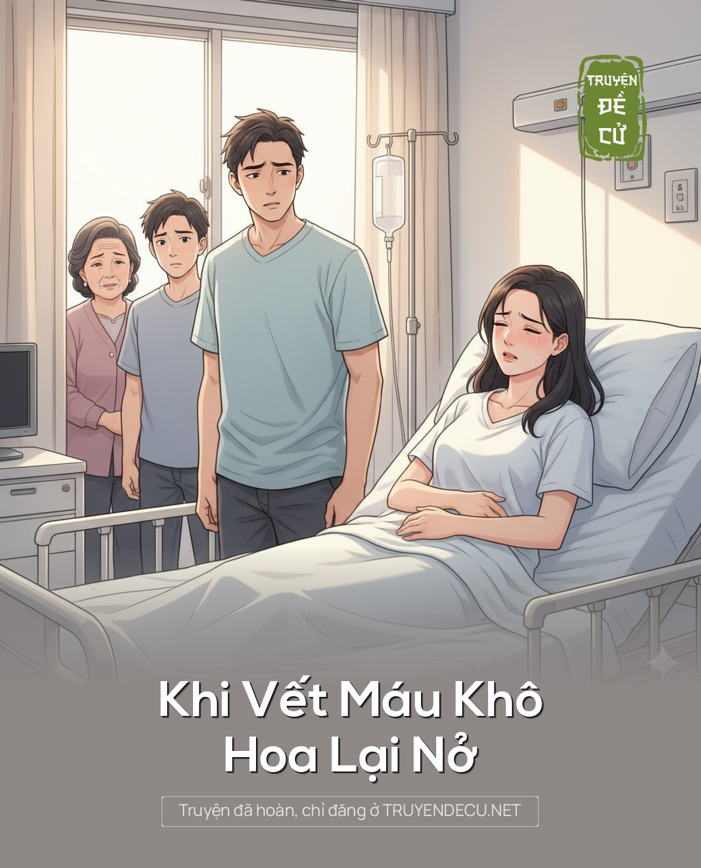 
                            Khi Vết Máu Khô, Hoa Lại Nở