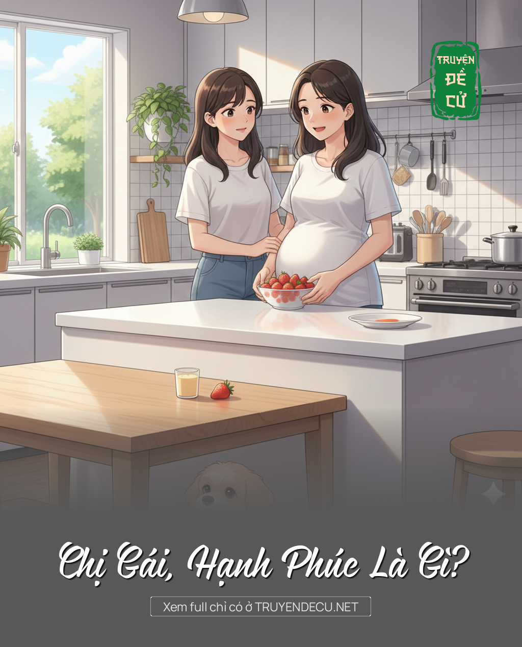 
                            Chị Gái, Hạnh Phúc Là Gì?