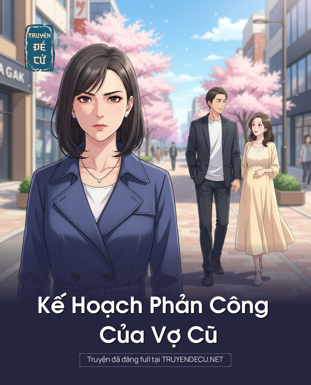 
                            Kế Hoạch Phản Công Của Vợ Cũ