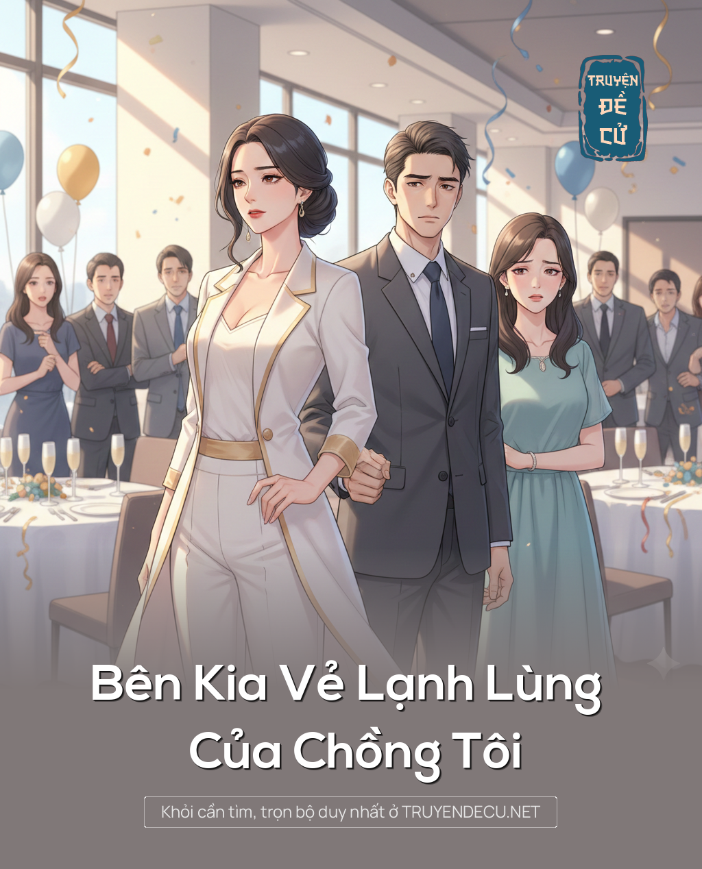 
                            Bên Kia Vẻ Lạnh Lùng Của Chồng Tôi