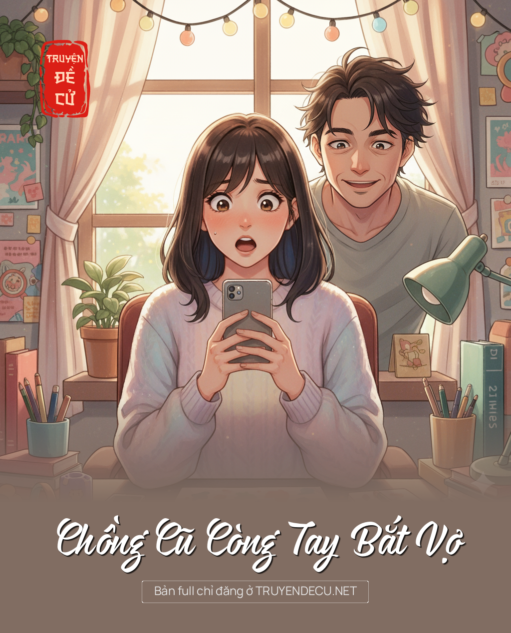
                            Chồng Cũ Còng Tay Bắt Vợ
