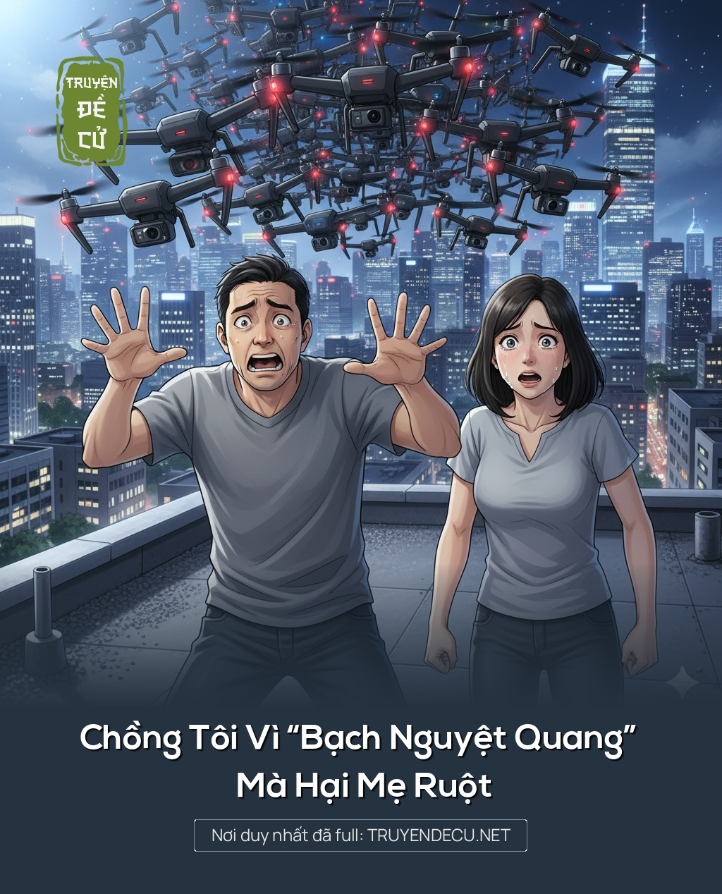 Chồng Tôi Vì “Bạch Nguyệt Quang” Mà Hại Mẹ Ruột