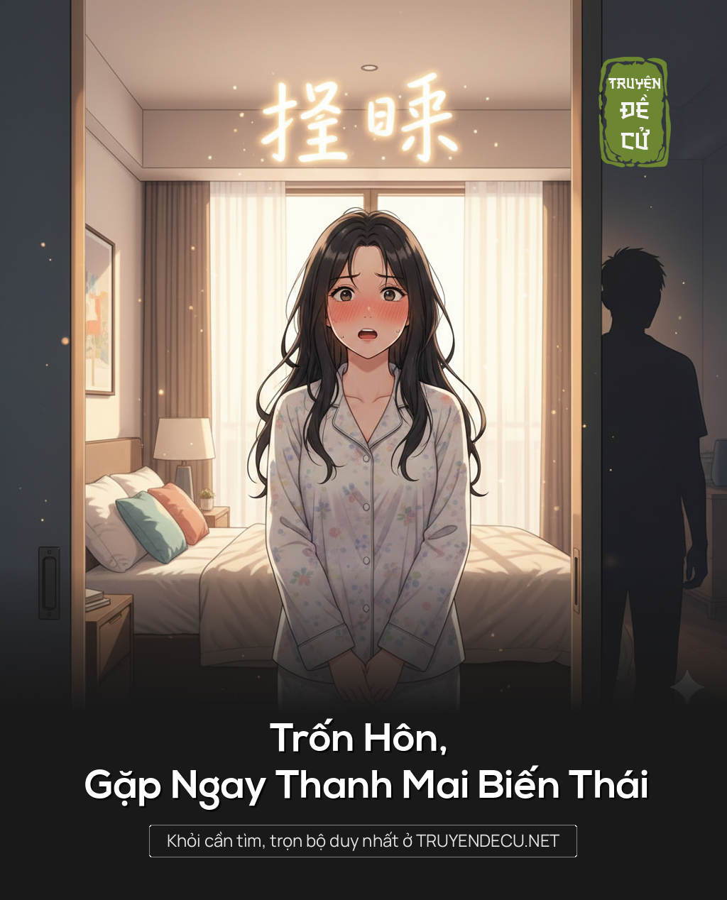 
                            Trốn Hôn, Gặp Ngay Thanh Mai Biến Thái